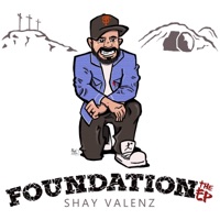 Foundation the EP - Shay Valenz