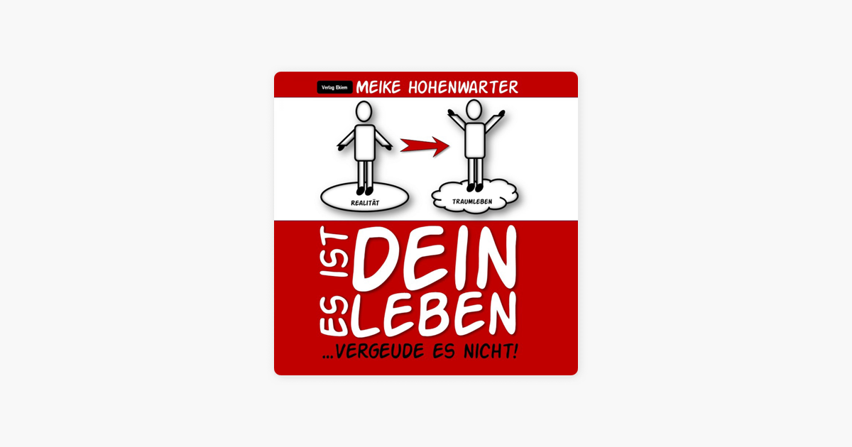 ‎Es ist dein Leben... (Vergeude es nicht!) on Apple Books