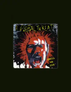 Listen to A Global Threat, watch music videos, read bio, see tour dates & more!