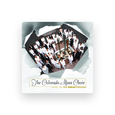 聆聽 Colorado Mass Choir、觀看音樂影片、閱讀小傳、查看巡演日期等！