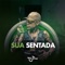 Sua Sentada - MC Jivas lyrics
