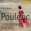 Poulenc: Stabat Mater, Gloria & Litanies à la Vierge noire - 派翠西亞 · 佩蒂邦, 巴黎管弦樂團, 帕佛・賈維 & Choeur de l'Orchestre de Paris