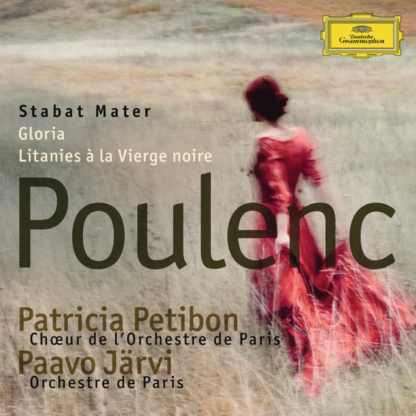 Poulenc: Stabat Mater, Gloria & Litanies à la Vierge noire