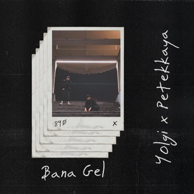 Bana Gel - Single