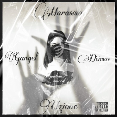 Parliamo ancora (feat. Deimos & Gangel) - Single
