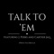 Talk to 'Em (feat. J.Perks & Cartier Jaq) - Levy lyrics