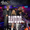 Bandido (feat. Douglas Mendes) - Single