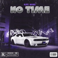 No Time - Single - 4life Music