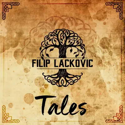 Posłuchaj utworu Tales wykonywanego przez Filip Lackovic.