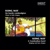 Un Barde Cambodgien - Chant et luth chapey - Kong Nay