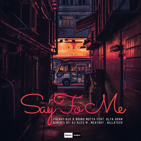 Say to Me (Remixes) [feat. Olya Gram] - EP