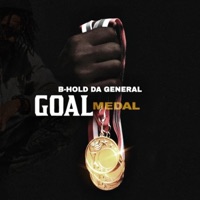 Goal Medal - Single - B-Hold da General