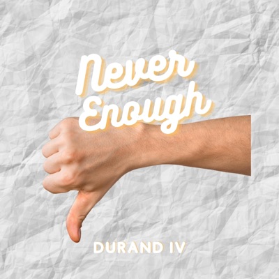 Never Enough - Single