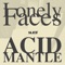 Acid Mantle - Lonely Faces lyrics