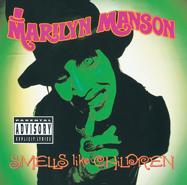 Smells Like Children - Marilyn Manson