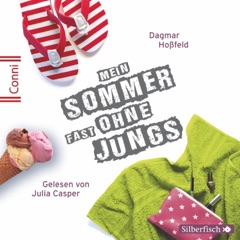 Mein Sommer fast ohne Jungs