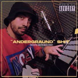 Andergraund Shit (Freestyle 2007 Unknown Remix) Skizzo Skillz