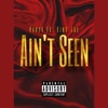 Ain't Seen (feat. King Ace) - Single