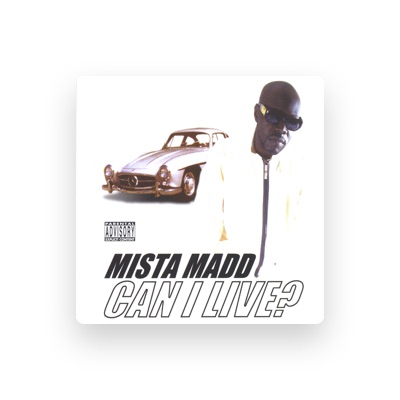 Listen to Mista Madd, watch music videos, read bio, see tour dates & more!