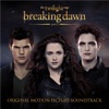 The Twilight Saga: Breaking Dawn, Pt. 2 (Original Motion Picture Soundtrack)