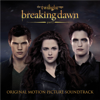 The Twilight Saga: Breaking Dawn, Pt. 2 (Original Motion Picture Soundtrack) - Various Artists