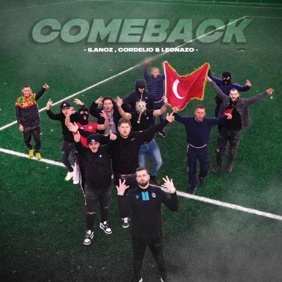 Comeback (feat. Cordelio & Leonazo) - Single