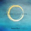 Om Mani Padme Hum - Imee Ooi