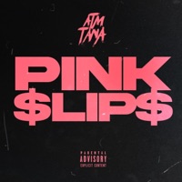 Pink Slips - Single - Atm Tana