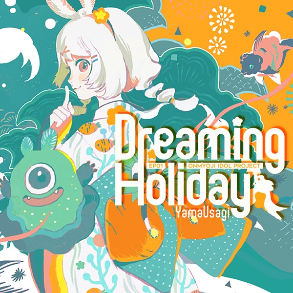 Dreaming Holiday - Single