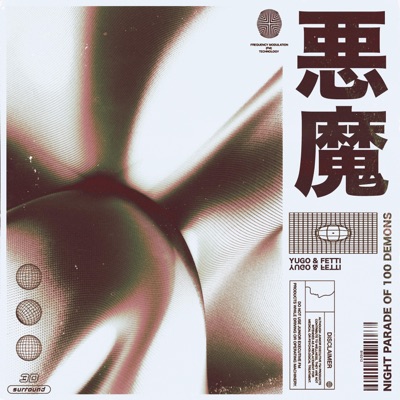Night Parade of 100 Demon (feat. Fetti) - Single