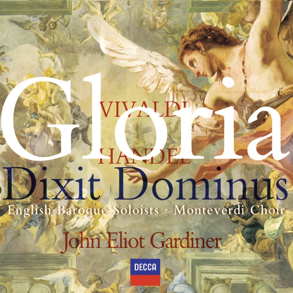 Vivaldi: Gloria - Handel: Dixit Dominus