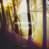 Autumn Time, Vol. 3 (Bonus Track Edition) - Various Artists