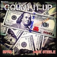 Count It Up (feat. Moe Steele) - Single - Byrd