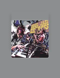 Ascolta Soul Jazz Express, guarda video musicali, leggi la biografia, vedi le date del tour & altro!