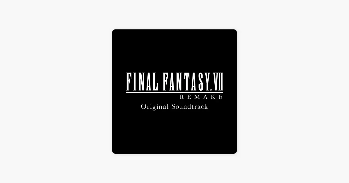 FINAL FANTASY VII REMAKE (Original Soundtrack) by Square Enix