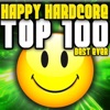 Happy Hardcore Top 100 Best Ever