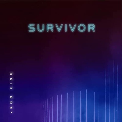 Survivor (I Can Keep Going) [feat. Ron King] - Single