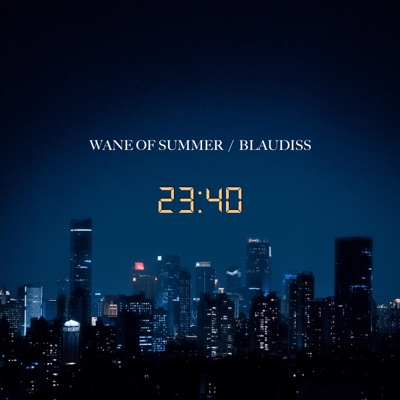 23:40 (feat. BlauDisS) - Single