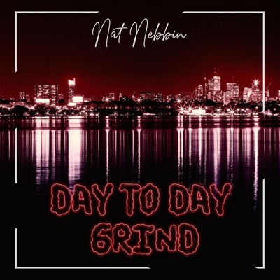 Day To Day Grind - Single