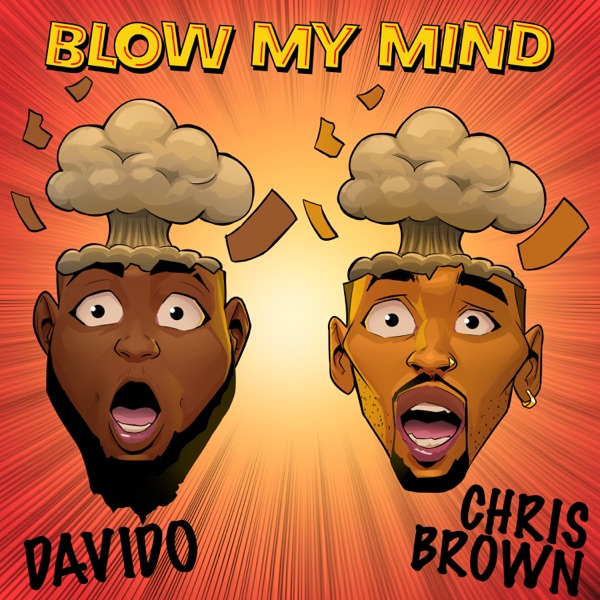 Blow My Mind - Single - Davido & Chris Brown