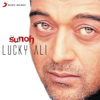 O Sanam - Lucky Ali