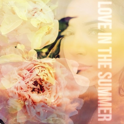 Love in the Summer - Single
