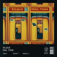 Dial Tone - Single - Silque