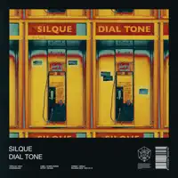 Dial Tone — Silque
