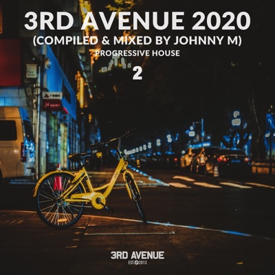 3rd Avenue 2020, Pt. 2  Johnny M (DJ Mix)