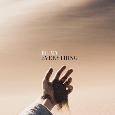 Be My Everything - Single