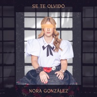 Se Te Olvidó - Single - Nora González