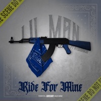 Ride for Mine (feat. ayoobandoo) - Single - LIL MAN