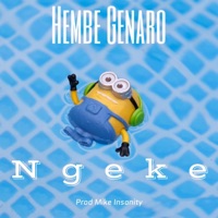 Ngeke (feat. Hembe Genaro) - Mike Insanity