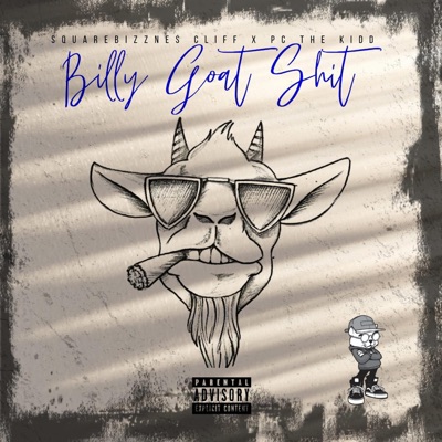 Billy Goat Shit (feat. PC Dakyd) - Single